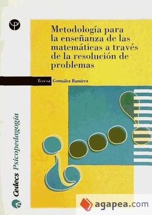 METODOLOGÍA PARA LA ENSEÑANZA DE LAS MATEMÁTICAS A TRAVÉS DE LA RESOLUCIÓN DE PR