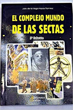 EL COMPLEJO MUNDO DE LAS SECTAS