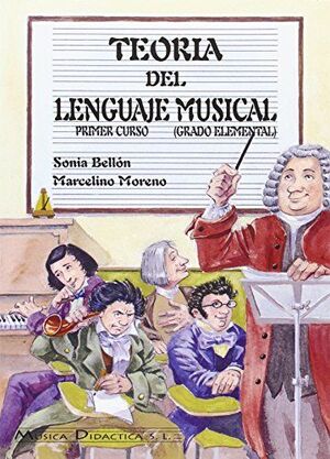 TEORÍA DEL LENGUAJE MUSICAL, 1 GRADO ELEMENTAL
