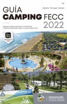 GUIA FECC DE CAMPINGS 2022 ESPAÑA/PORTUGAL/EUROPA