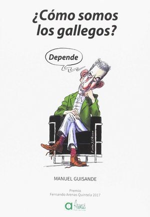 ¿CÓMO SOMOS LOS GALLEGOS? DEPENDE