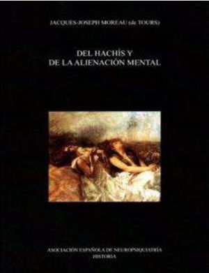 DEL HACHÍS Y DE LA ALIENACIÓN MENTAL