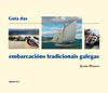 GUIA DAS EMBARCACIONS TRADICIONAIS GALEGAS