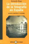 LA INTRODUCCIÓN DE LA FOTOGRAFÍA EN ESPAÑA