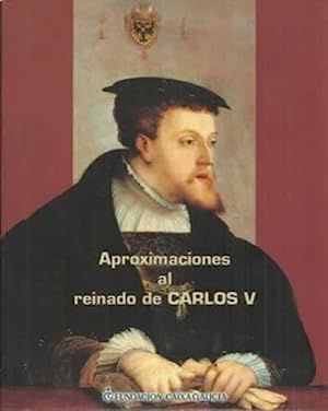 APROXIMACIONES AL REINADO DE CARLOS V