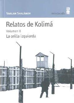 RELATOS KOLIMA II LA ORILLA IZQUIERDA