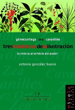 TRES BOTANICOS DE LA ILUSTRACION