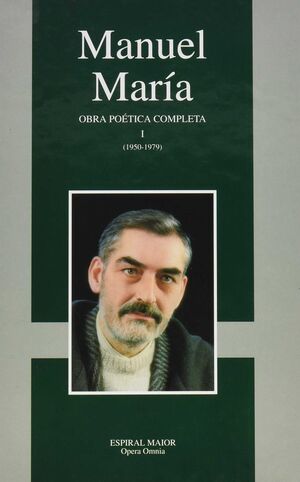 OBRA POETICA COMPLETA. MANUEL MARIA