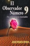 OBSERVADOR NUMERO 9. UN RELATO PARA INICIADOS