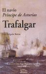 EL NAVÍO PRÍNCIPE DE ASTURIAS. TRAFALGAR