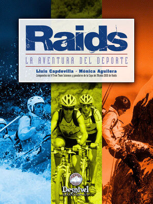 RAIDS, LA AVENTURA DEL DEPORTE