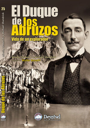 @ EL DUQUE DE LOS ABRUZOS : VIDA DE UN EXPLORADOR