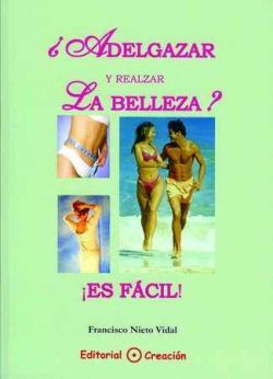 ADELGAZAR Y REALZAR LA BELLEZA