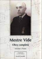 MESTRE VIDE. OBRA COMPLETA. VOLUME 1 PIANO