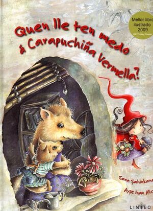 QUEN LLE TEN MEDO Á CARAPUCHIÑA VERMELLA?