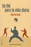 TAI CHI PARA LA VIDA DIARIA