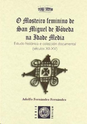 17.MOSTEIRO FEMININO DE SAN MIGUEL DE BOBEDA NA ID