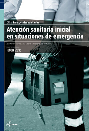 ATENCIÓN SANITARIA INICIAL EN SITUACIONES DE EMERGENCIA.