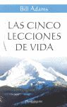 CINCO LECCIONES DE VIDA
