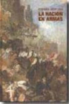 LA NACIÓN EN ARMAS. ESPAÑA, 1808-1814