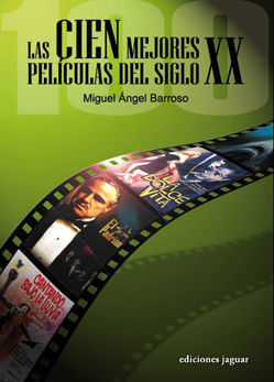 LAS CIEN MEJORES PELÍCULAS DEL SIGLO XX