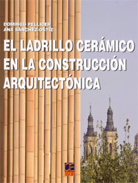EL LADRILLO CERÁMICO EN LA CONSTRUCCIÓN ARQUITECTÓNICA