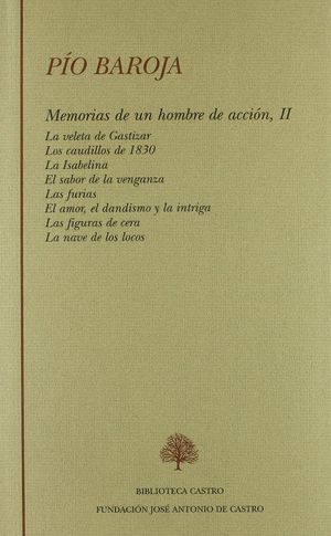 MEMORIAS DE UN HOMBRE DE ACCIÓN, II