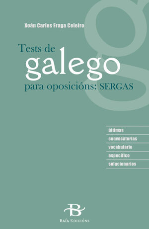 TESTS DE GALEGO PARA OPOSICIÓNS: SERGAS