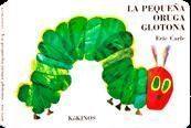 PEQUEÑA ORUGA GLOTONA CARTONE