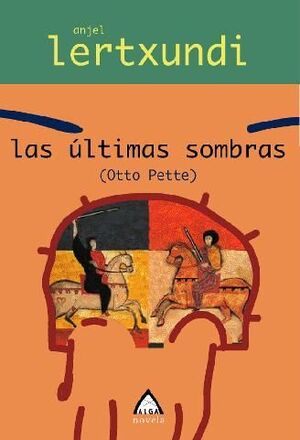 LAS ÚLTIMAS SOMBRAS