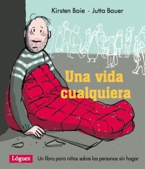 UNA VIDA CUALQUIERA . (VALORES)