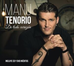 MANU TENORIO; DE TODO CORAZÓN