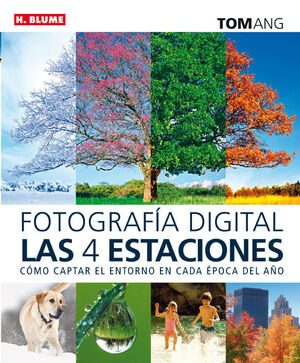 FOTOGRAFIA DIGITAL LAS 4 ESTACIONES (TOMANG)
