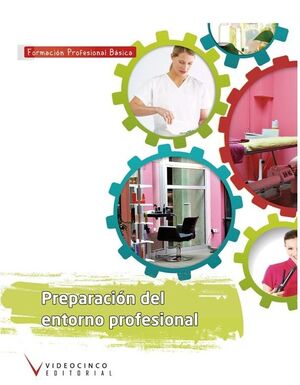 PREPARACIÓN DEL ENTORNO PROFESIONAL FPBS