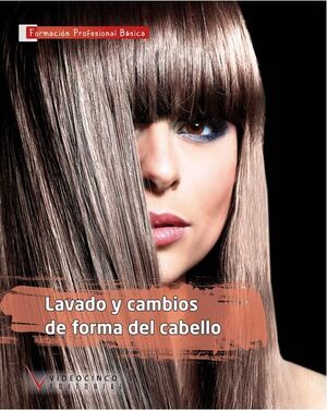 LAVADO Y CAMBIOS DE FORMA DEL CABELLO FPBS