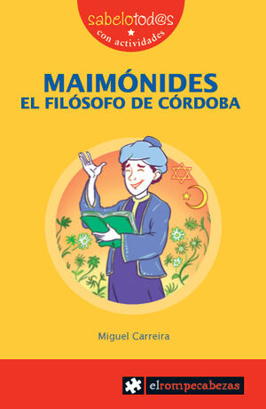 MAIMONIDES. EL FILOSOFO DE CORDOBA