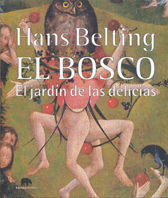 BOSCO. EL JARDIN DE LAS DELICIAS