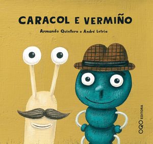 CARACOL E VERMIÑO