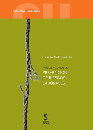 NORMAS PRÁCTICAS DE PREVENCIÓN DE RIESGOS LABORALES