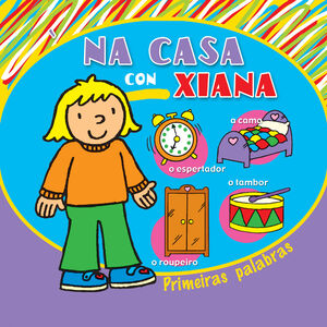 NA CASA CON XIANA. PRIMEIRAS PALABRAS