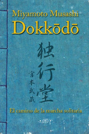 DOKKODO.EL CAMINO DE LA MARCHA SOLITARIA