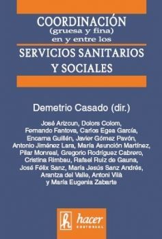 COORDINACION (GRUESA Y FINA) EN Y ENTRE SERVICIOS SANITARIOS Y SOCIALE