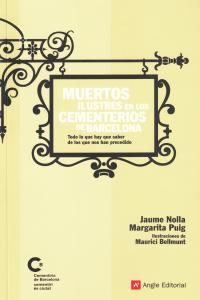 MUERTOS ILUSTRES EN CEMENTERIOS DE BARCELONA