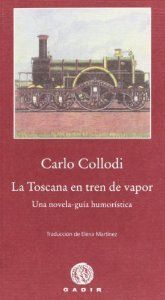 LA TOSCANA EN TREN DE VAPOR