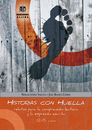 HISTORIAS CON HUELLA COMPRENSION  12 - 15 AÑOS