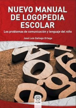 NUEVO MANUAL LOGOPEDIA ESCOLAR