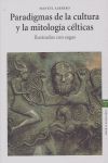 PARADIGMAS DE LA CULTURA Y LA MITOLOGÍA CÉLTICAS