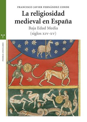 LA RELIGIOSIDAD MEDIEVAL EN ESPAÑA BAJA EDAD MEDIA S.XIV-XV