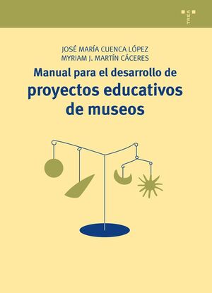 MANUAL PARA EL DESARROLLO DE PROYECTOS EDUCATIVOS DE MUSEOS