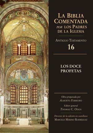 LOS DOCE PROFETAS BIBLIA COMENTADA PADRES IGLESIA